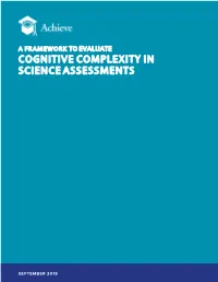A Framework to Evaluate Cognitive Complexity in Science Assessments