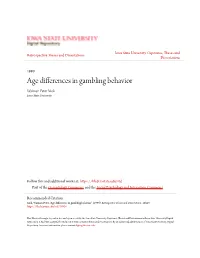 Age Differences in Gambling Behavior Waiman Peter Mok Iowa State University
