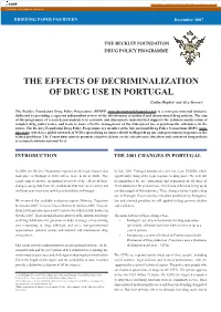 The Effects of Decriminalization of Drug Use in Portugal
