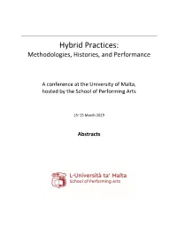 Hybrid Practices: Methodologies, Histories, and Performance