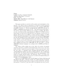 Name: Course: CS 125 - Computer Networks Abstract Due Date: 9/10/2018 Date: 9/9/2018 Article Title: Brief History of the Internet Journal: Internet Society