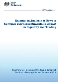 Automated Analysis of News to Compute Market Sentiment: Its Impact on Liquidity and Trading