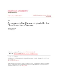 An Assessment of the Chesrow Complex (Older Than Clovis?) in Southeast Wisconsin Matthew Allen Neff Iowa State University