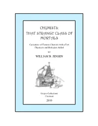 Chymists: That Strange Class of Mortals