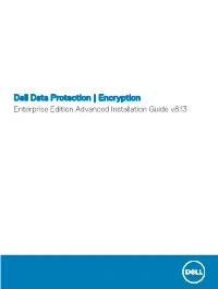 Dell Data Protection | Encryption Enterprise Edition Advanced Installation Guide V8.13 Notes, Cautions, and Warnings