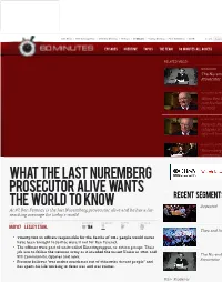Recent Segments the World to Know Deported at 97, Ben Ferencz Is the Last Nuremberg Prosecutor Alive and He Has a Far- Reaching Message for Today’S World