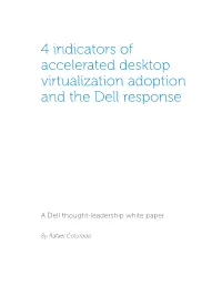 4 Indicators of Accelerated Desktop Virtualization Adoption and the Dell Response