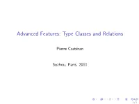 Advanced Features: Type Classes and Relations