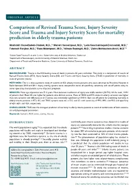 Comparison of Revised Trauma Score, Injury Severity Score and Trauma and Injury Severity Score for Mortality Prediction in Elderly Trauma Patients