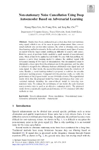 Non-Stationary Noise Cancellation Using Deep Autoencoder Based on Adversarial Learning