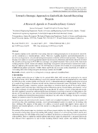 Toward a Strategic Approach to End-Of-Life Aircraft Recycling Projects a Research Agenda in Transdisciplinary Context