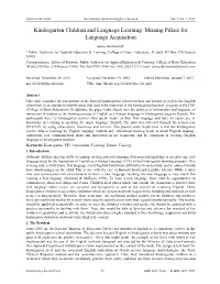 Kindergarten Children and Language Learning: Missing Pillars for Language Acquisition