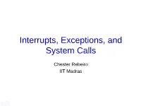 Operating Systems : Interrupts, Exceptions, and System Calls