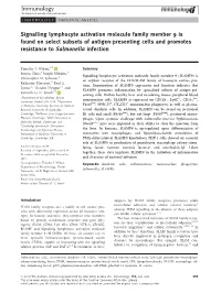 Signalling Lymphocyte Activation Molecule Family Member 9 Is Found on Select Subsets of Antigen-Presenting Cells and Promotes Resistance to Salmonella Infection