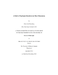A Study of Topological Insulators in Three Dimensions