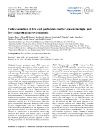 Field Evaluation of Low-Cost Particulate Matter Sensors in High- and Low-Concentration Environments