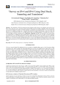 “Survey on Ipv4 and Ipv6 Using Dual Stack, Tunneling and Translation”