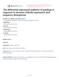The Differential Expression Patterns of Paralogs in Response to Stresses Indicate Expression and Sequence Divergences