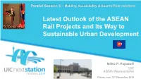 Latest Outlook of the ASEAN Rail Projects and Its Way to Sustainable Urban Development