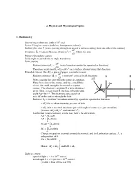 Notes: D=Distance in Meters A=Pupil Area in Mm2 = 3.14159 Eq
