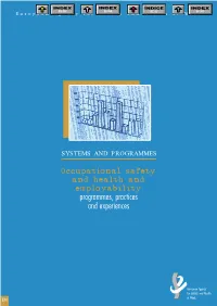 Occupational Safety and Health and Employability Programmes, Practices and Experiences