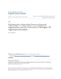 Exploring the Relationship Between Fraternal Organizations and the University of Michigan: an Organizational Analysis Devin Berghorst