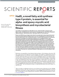Hadd, a Novel Fatty Acid Synthase Type II Protein, Is Essential for Alpha- and Epoxy-Mycolic Acid Biosynthesis and Mycobacterial