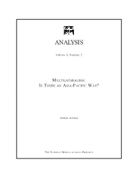 Multilateralism: Is There an Asia-Pacific Way?
