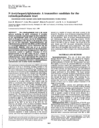 A Transmitter Candidate for the Retinohypothalamic Tract (Suprachiasmatic Nucleus/Supraoptic Nucleus/Peptide Immunohistochemistry/Circadian Rhythms) JOHN R