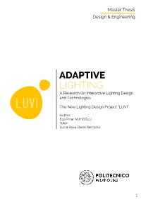 ADAPTIVE LIGHTING a Research on Interactive Lighting Design and Technologies