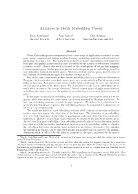 Advances in Metric Embedding Theory