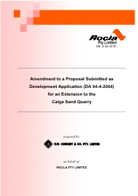 Amendment to a Proposal Submitted As Development Application (DA 94-4-2004) for an Extension to the Calga Sand Quarry