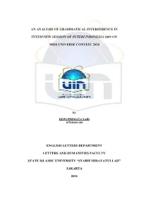 An Analysis of Grammatical Interference in Interview Session of Puteri Indonesia 2009 on Miss Universe Contest 2010