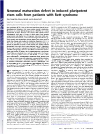 Neuronal Maturation Defect in Induced Pluripotent Stem Cells from Patients with Rett Syndrome