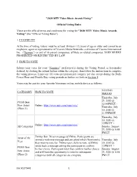 "2020 MTV Video Music Awards Voting" Official Voting Rules These Are the Official Terms and Conditions for Voting