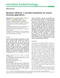 Bacterial Cellulose: a Versatile Biopolymer for Wound Dressing Applications