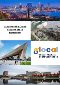 Guide for the Dutch Student Life in Rotterdam