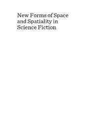 New Forms of Space and Spatiality in Science Fiction