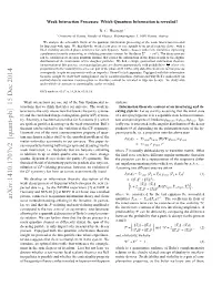 Weak Interaction Processes: Which Quantum Information Is Revealed?