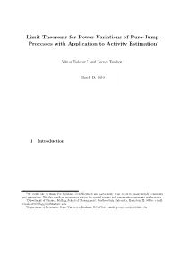 Limit Theorems for Power Variations of Pure-Jump Processes with Application to Activity Estimation∗