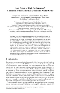 Low Power Or High Performance? a Tradeoff Whose Time