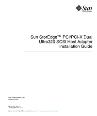 Sun Storedge PCI/PCI-X Dual Ultra320 SCSI Host Adapter Installation Guide • January 2007 Preface