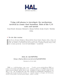 Using Cold Plasma to Investigate the Mechanisms