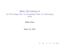 11.3 the Integral Test, 11.4 Comparison Tests, 11.5 Alternating Series