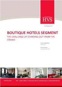 Boutique Hotels Segment the Challenge of Standing out from the Crowd