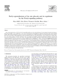 Early Regionalization of the Otic Placode and Its Regulation by the Notch Signaling Pathway