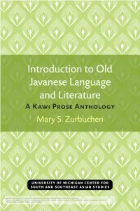 Introduction to Old Javanese Language and Literature: a Kawi Prose Anthology