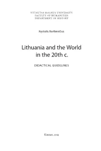 Lithuania and the World in the 20Th C