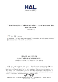 The Compcert C Verified Compiler: Documentation and User’S Manual Xavier Leroy