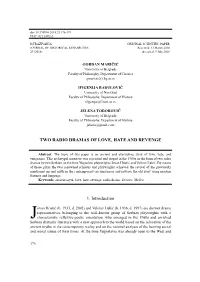 TWO RADIO DRAMAS of LOVE, HATE and REVENGE 1. Introduction